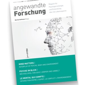 PSYCHE IM BLICK Wechselspiel von Geist, Körper und Umwelt