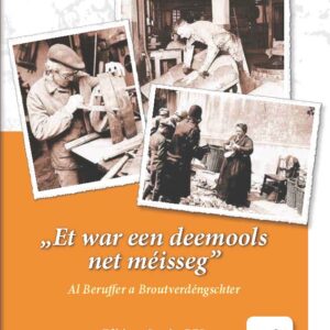 „ET WAR EEN DEEMOOLS NET MÉISSEG“ Band I - à télécharger