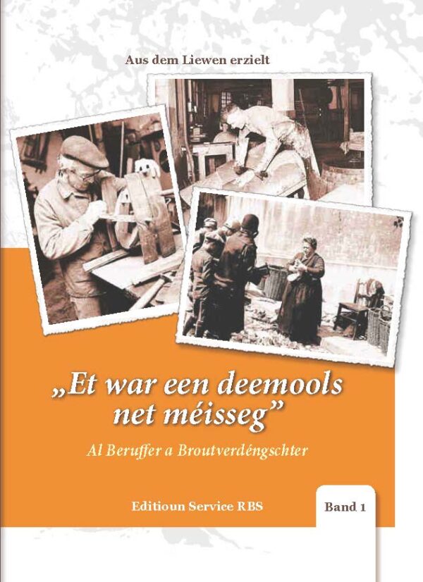 „ET WAR EEN DEEMOOLS NET MÉISSEG“ Band I - à télécharger