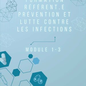 Formation référent.e prévention et lutte contre les infections – Version imprimée FR